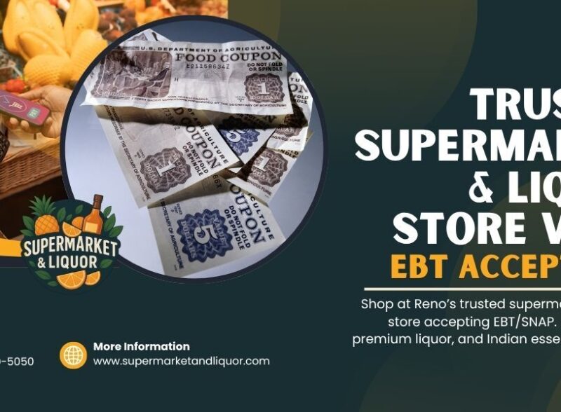 Trusted Supermarket & Liquor Store in Reno